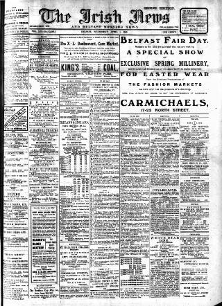 cover page of Irish News and Belfast Morning News published on April 1, 1908