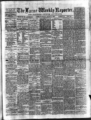 cover page of Larne Reporter and Northern Counties Advertiser published on March 19, 1881