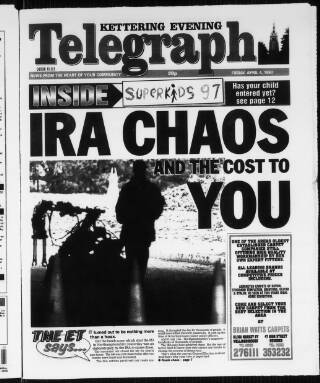 cover page of Northamptonshire Evening Telegraph published on April 4, 1997